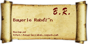 Bayerle Rabán névjegykártya